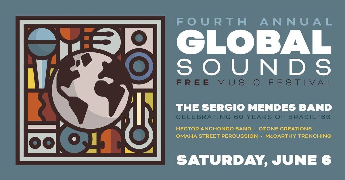 Global Sounds Music Festival Ft. The Sergio Mendes Band, Upland Pkwy,  Omaha, NE 68107, United States, 6 June 2026 | AllEvents