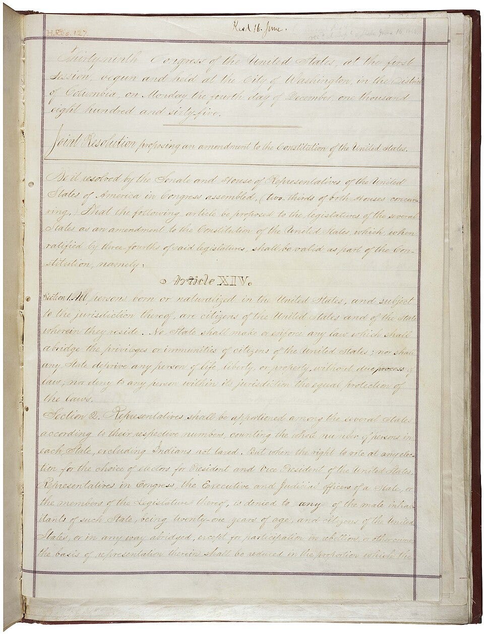 Handwritten page from 1866 showing the original resolution proposing the Fourteenth Amendment to the U.S. Constitution, photographed by the U.S. National Archives and Records Administration. Public domain. Handwritten page from 1866 showing the original resolution proposing the Fourteenth Amendment to the U.S. Constitution, photographed by the U.S. National Archives and Records Administration. Public domain.