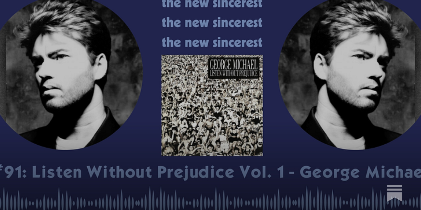 🍎 #91: Listen Without Prejudice Vol. 1 - George Michael