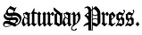 Saturday Press