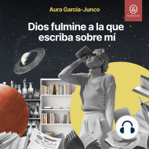 Dios fulmine a la que escriba sobre mí