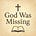 God Was Missing's avatar