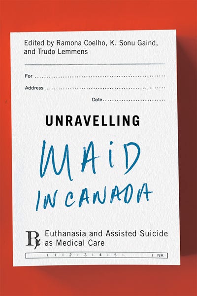 Unravelling MAiD in Canada: Euthanasia and Assisted Suicide as Medical Care