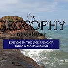 #29. The Unzipping of India & Madagascar