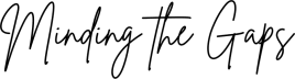 Minding the Gaps
