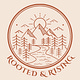 Rooted & Rising