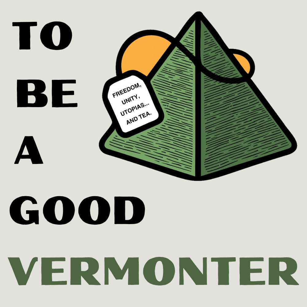 To Be a Good Vermonter