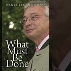 Βιβλίο: Hans-Hermann Hoppe - Τι πρέπει να κάνουμε