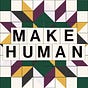 Make Human with Maria Bowler