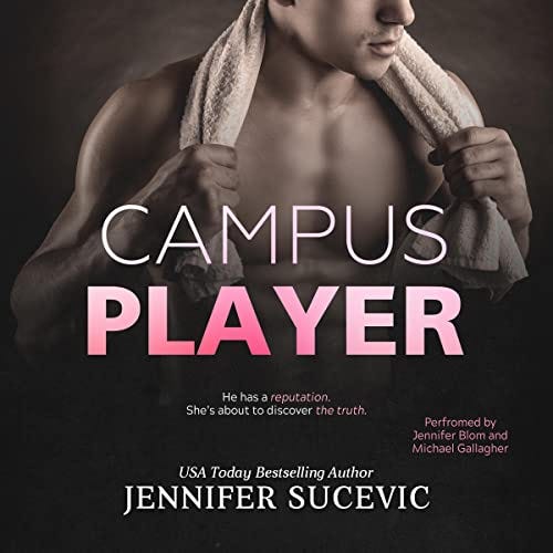 Campus Player Audiobook By Jennifer Sucevic cover art Campus Player Audiobook By Jennifer Sucevic cover art