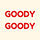 GOODY GOODY