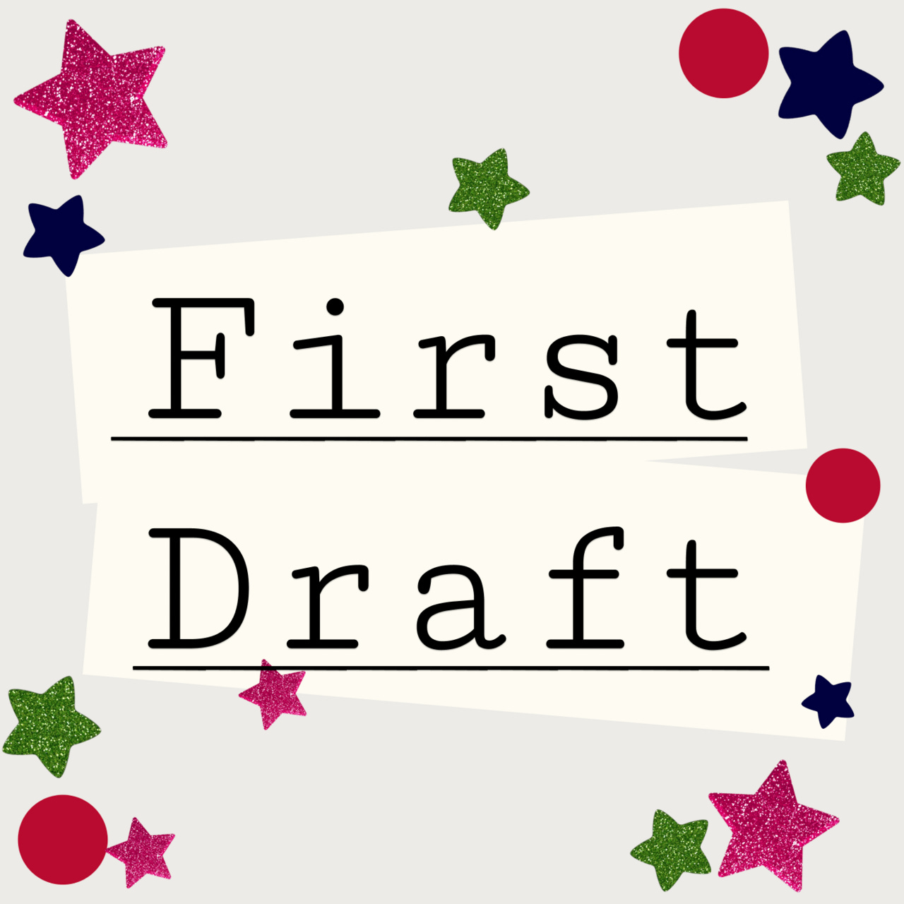 First Draft by Megan O'Sullivan