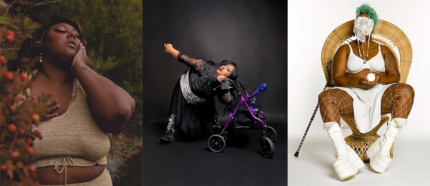 A triptych of images. On the left, a headshot of Mx. Pucks, a black queer femme woman. They are surrounded by nature and they are tilting their head slightly back in a dreamy way as their short black hair with light highlights is framing their face has their hand caressing their face. They are wearing a light brown crop top. At center, A photo of Vanessa, a Chicana woman with caramel skin, is leaning on her walker named Pluto that has blue spikes on the backrest. Vanessa is posing with her head leaning on the handle with her eyes slightly closed. Her arm is reach back. At right, Saira who is a Black with warm brown skin is seated wearing an all-white outfit, boots, and fabric over their face. A triptych of images. On the left, a headshot of Mx. Pucks, a black queer femme woman. They are surrounded by nature and they are tilting their head slightly back in a dreamy way as their short black hair with light highlights is framing their face has their hand caressing their face. They are wearing a light brown crop top. At center, A photo of Vanessa, a Chicana woman with caramel skin, is leaning on her walker named Pluto that has blue spikes on the backrest. Vanessa is posing with her head leaning on the handle with her eyes slightly closed. Her arm is reach back. At right, Saira who is a Black with warm brown skin is seated wearing an all-white outfit, boots, and fabric over their face.