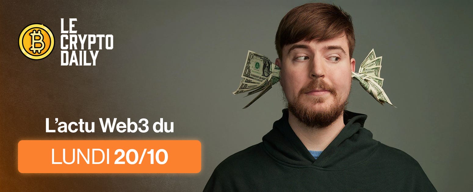 🤯 - MrBeast veut lancer un exchange crypto ? – 20/10/2025