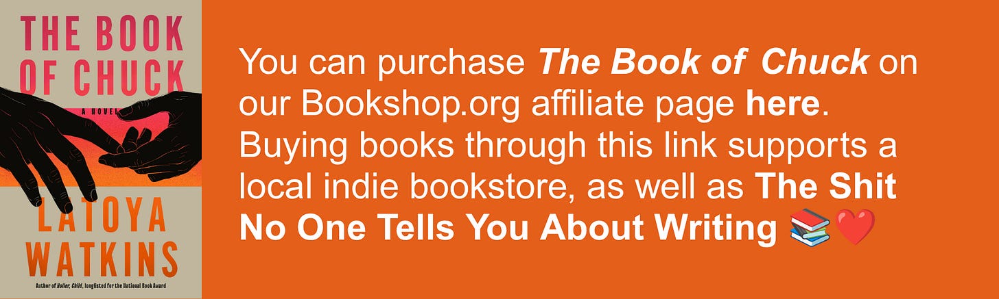 You can purchase The Book of Chuck on our Bookshop.org affiliate page here. Buying books through this link supports a local indie bookstore, as well as The Shit No One Tells You About Writing 📚❤️ You can purchase The Book of Chuck on our Bookshop.org affiliate page here. Buying books through this link supports a local indie bookstore, as well as The Shit No One Tells You About Writing 📚❤️