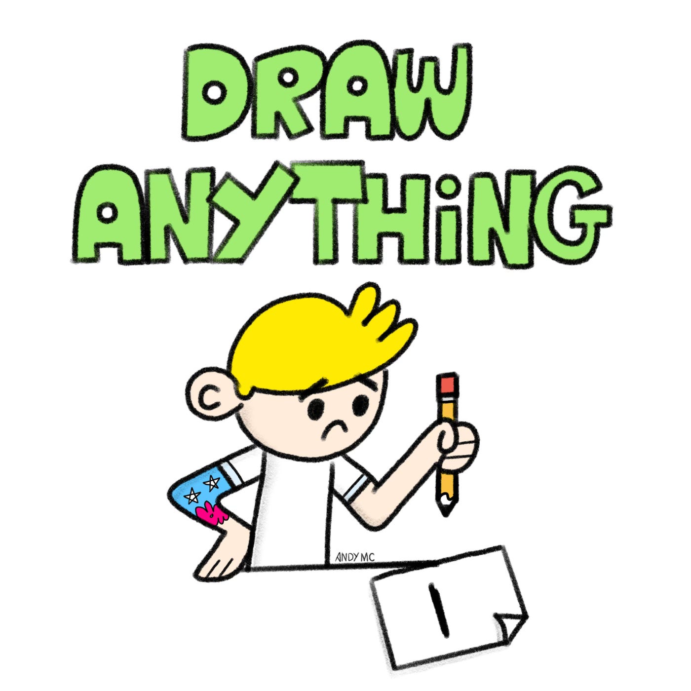a cartoon illustration of me drawing on a piece of paper and the text "draw anything"