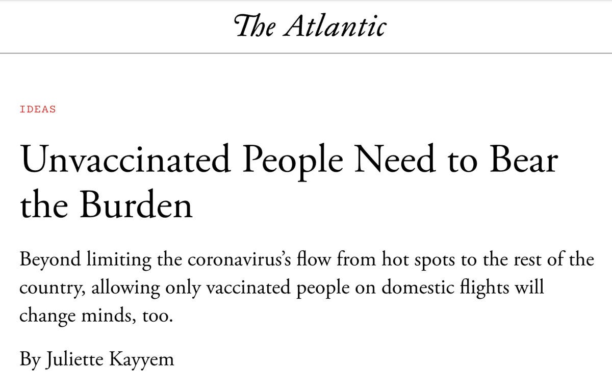 The Atlantic: Unvaccinated People Need to Bear the Burden The Atlantic: Unvaccinated People Need to Bear the Burden