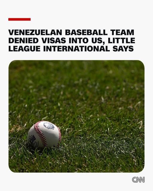 May be an image of text that says 'VENEZUELAN BASEBALL TEAM DENIED VISAS INTO US, LITTLE LEAGUE INTERNATIONAL SAYS 버등 CNN'