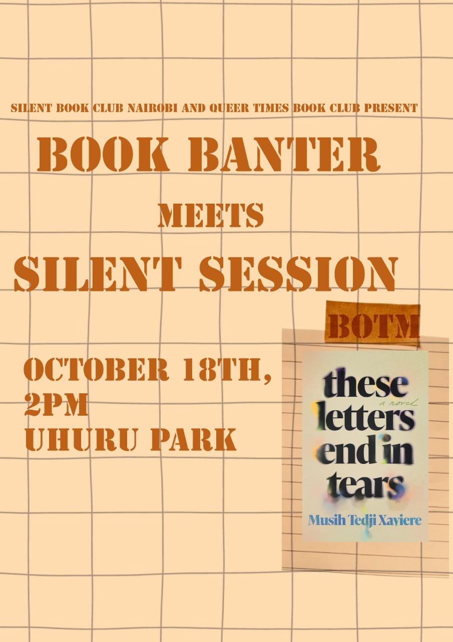 Alt: sheet of paper with squares on it  Silent Book Club Nairobi and Queer Times Book Club present: Book Banter meets Silent Session October 18th, 2pm, Uhuru Park BOTM: These Letters End in Tears by Musih Tedji Xaviere