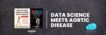 BadAorta: Data Science Meets Aortic Disease