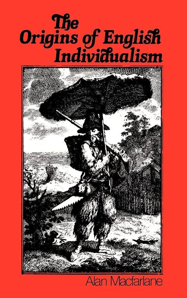 The Origins of English Individualism: The Family Property ...