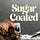 Sugar Coated