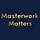Masterwork Matters