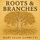 Roots & Branches