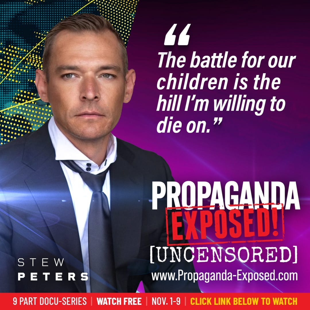 Propaganda EXPOSED! UNCENSORED--premieres today