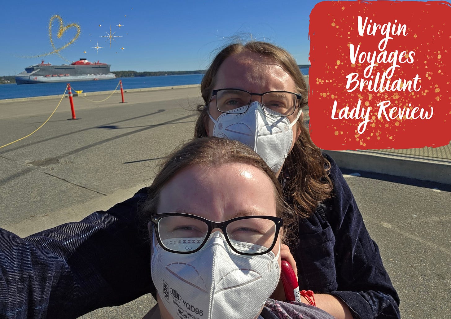 Text: "Virgin Voyages Brilliant Lady Review" Image: Husband and I wearing white n95s taking a selfie with the Brilliant Lady cruise ship sailing out in the distance. 