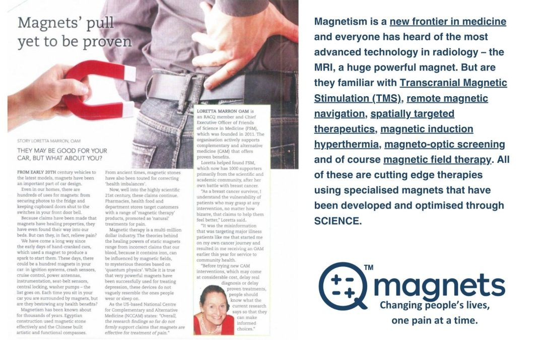 Response to RACQ magazine “The Road Ahead” article on magnetic therapy. Response to RACQ magazine “The Road Ahead” article on magnetic therapy.