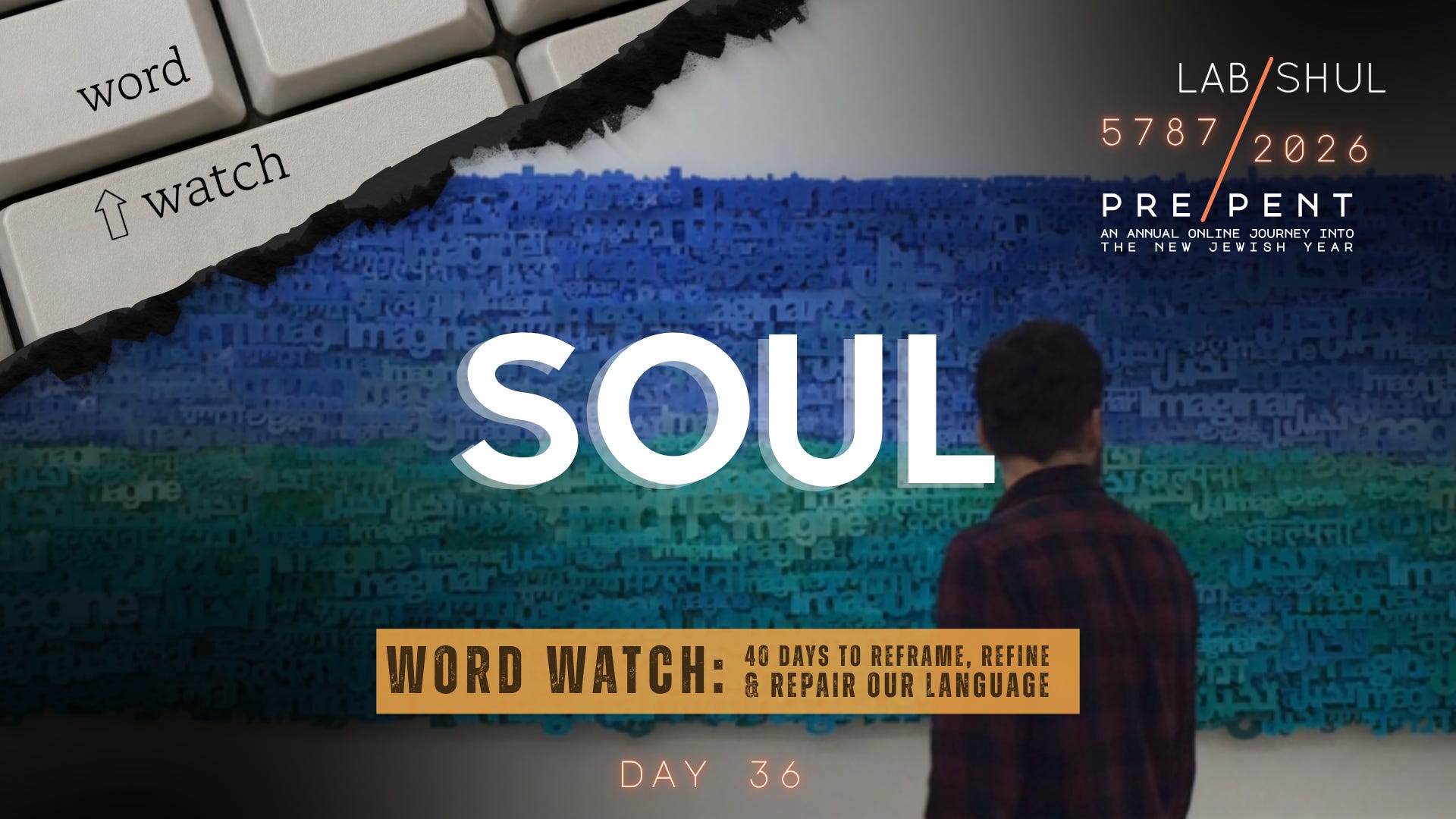 Prepent Day 36: Soul