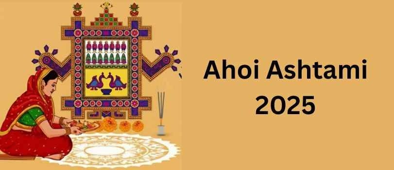 Ahoi Ashtami 2025: Date, Rituals, Puja Timings, Fasting Rules, and ...