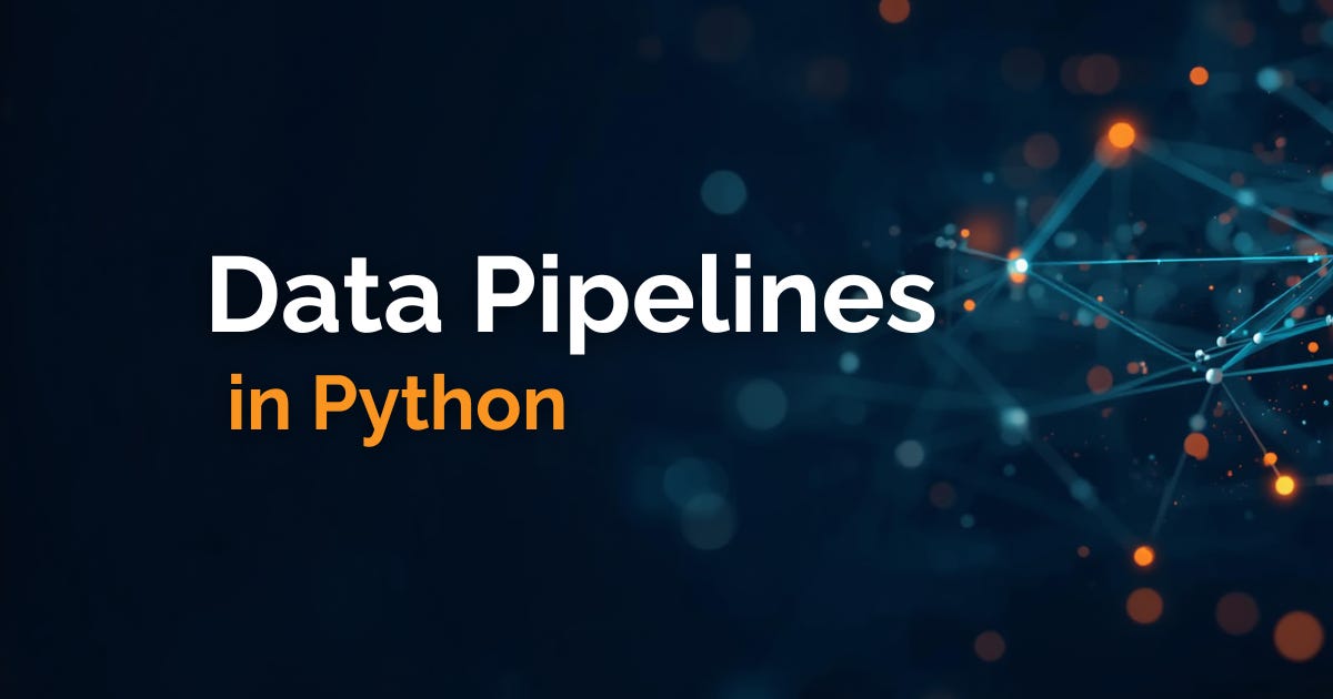 Data Pipelines in Python tutorial header with abstract network nodes and connections on dark blue tech background
