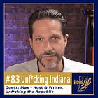 Episode 83: Unf*cking Indiana