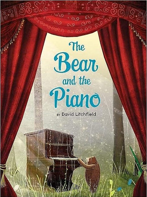 The Bear and the Piano by David Litchfield The Bear and the Piano by David Litchfield