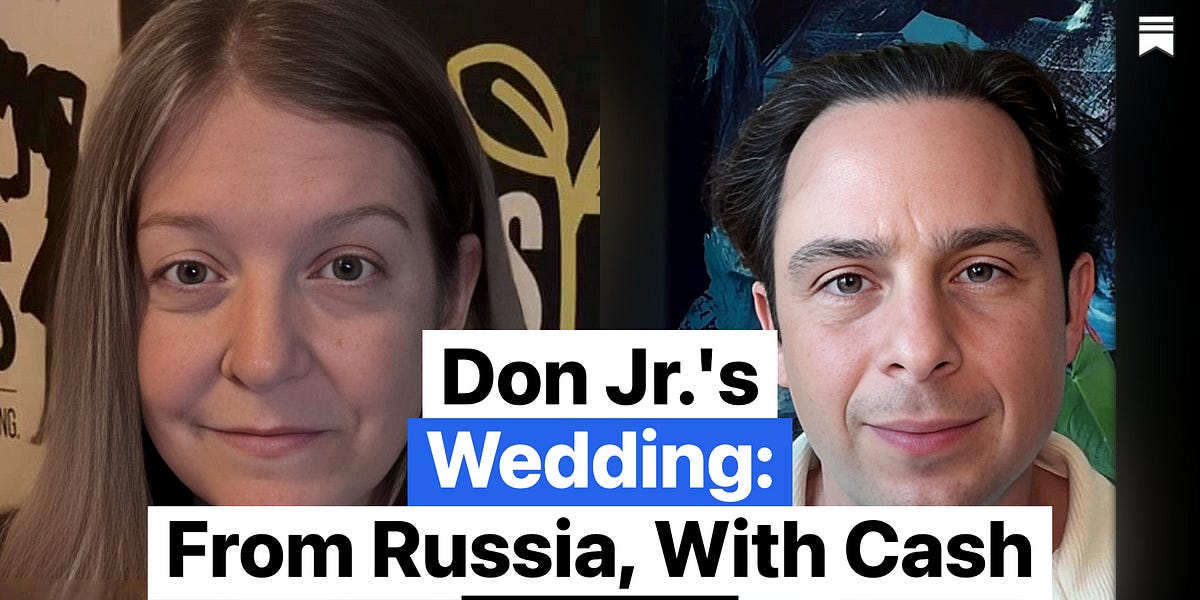 Putin-tied oligarch behind Don Jr.'s wedding exposed