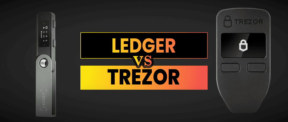 Ledger vs Trezor Hardware Wallets Ledger vs Trezor Hardware Wallets