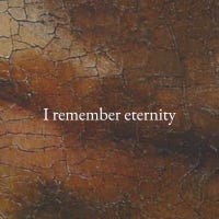 I Remember Eternity