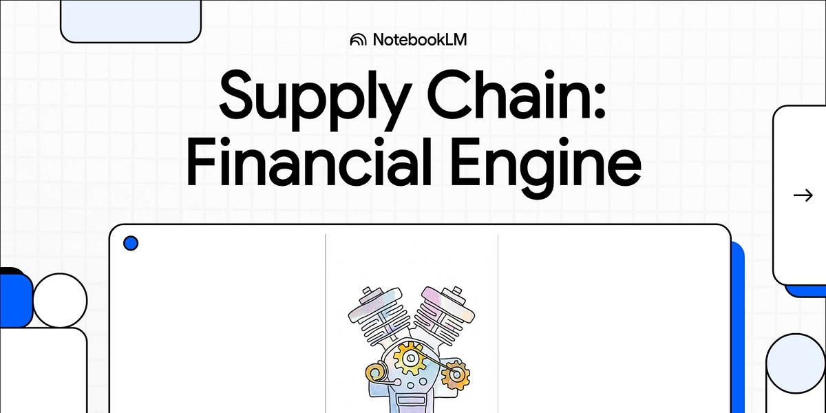 Supply Chain: A Financial Engine - by Daniel Sepulveda