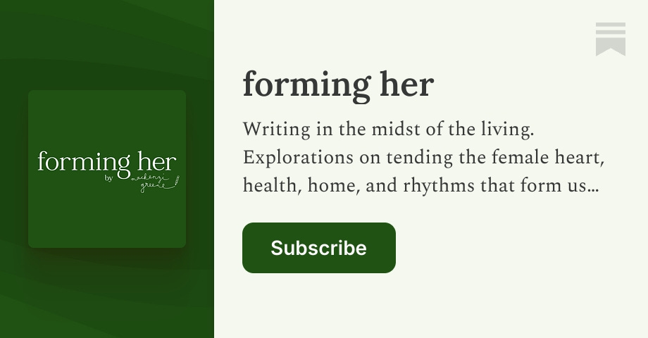 forming her | Mackenzi Greene | Substack