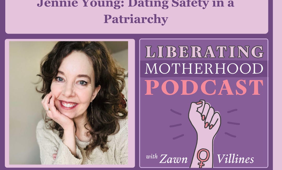 Jennie Young: Dating More Safely in a Patriarchy
