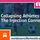 Collapsing Athletes: The Injection Connection