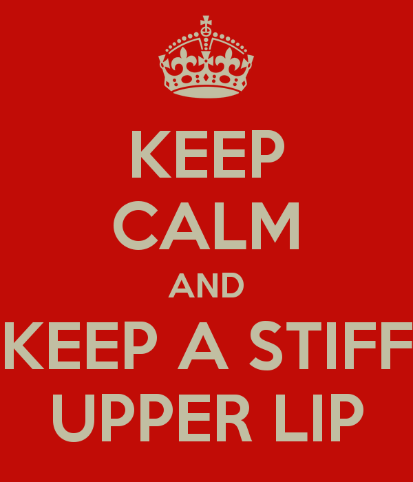 Tweedland" The Gentlemen's club: Keep Calm and Keep a Stiff Upper Lip / Dr  Thomas Dixon - Stiff Upper Lip, An Emotional History of Britain - BBC 2