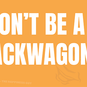 Don’t Be A Jackwagon