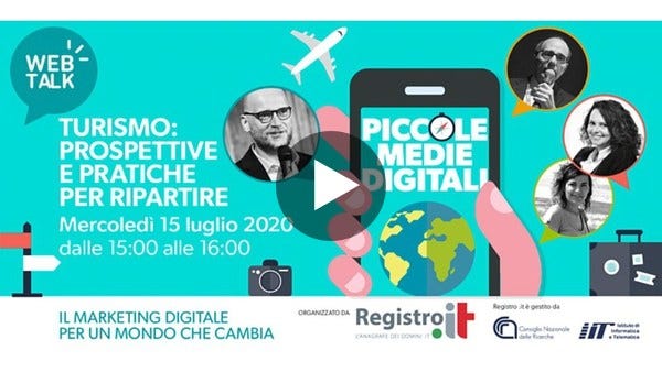 Piccole Medie Digitali | Web Talk - Turismo: Prospettive e pratiche per ripartire