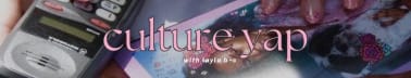 Culture Yap with Layla B-C