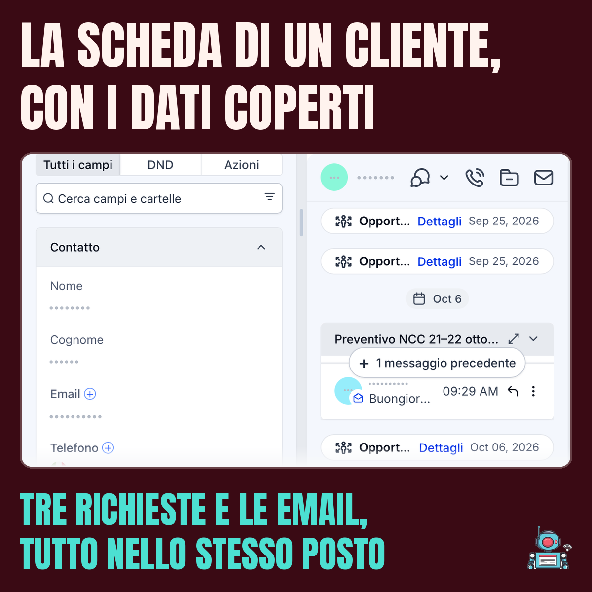 Scheda di un cliente nel CRM con tre richieste in meno di due settimane e le email scambiate, tutte nello stesso posto Scheda di un cliente nel CRM con tre richieste in meno di due settimane e le email scambiate, tutte nello stesso posto