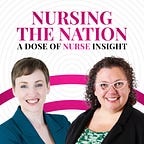 Nursing the Nation Podcast
