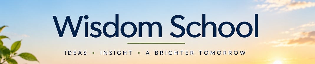 The Wisdom School: What it Means to be Human